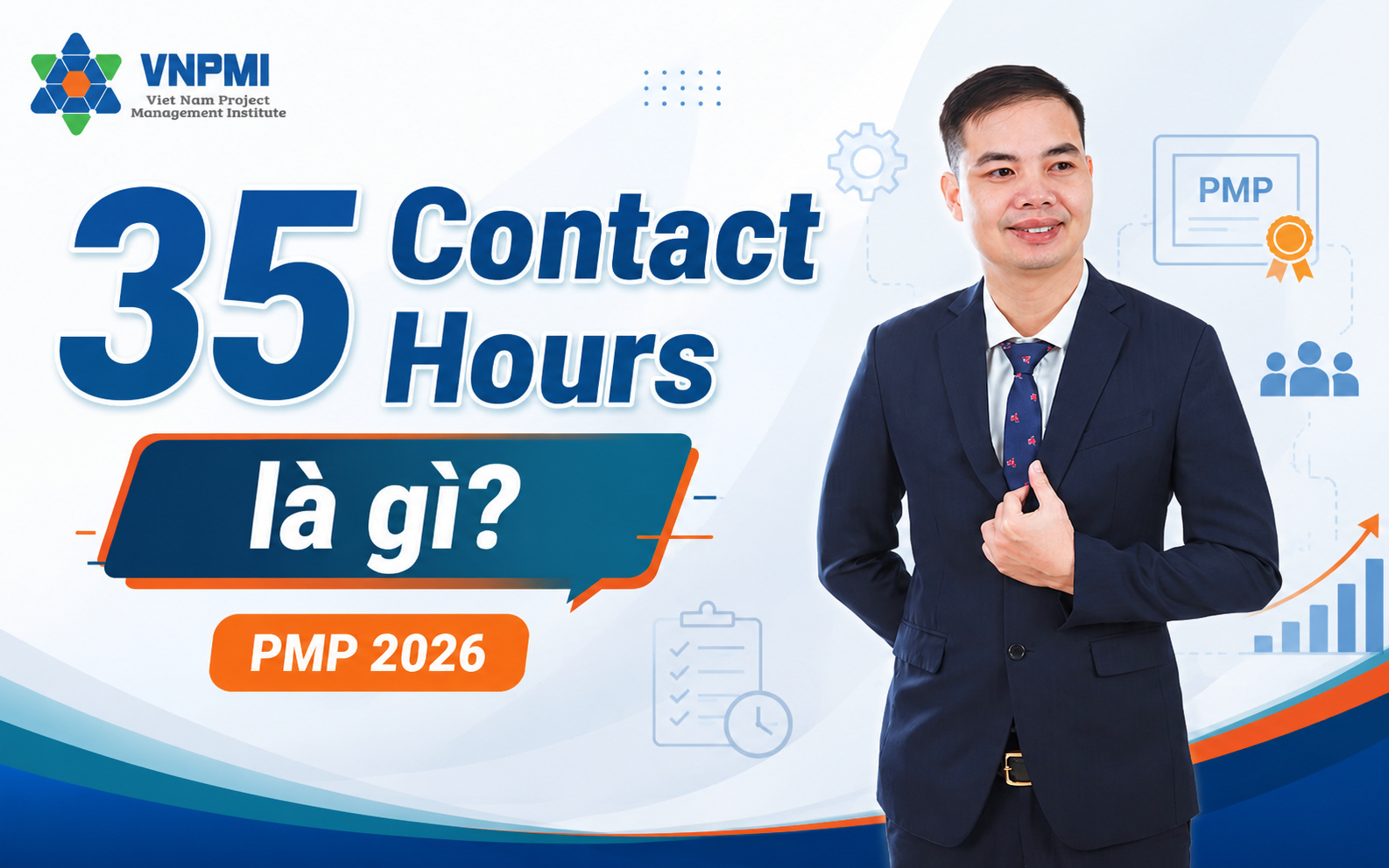 35 Contact Hours PMP là gì và cách đáp ứng yêu cầu đào tạo trước khi nộp hồ sơ