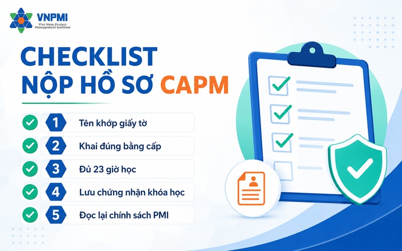 Checklist nộp hồ sơ CAPM