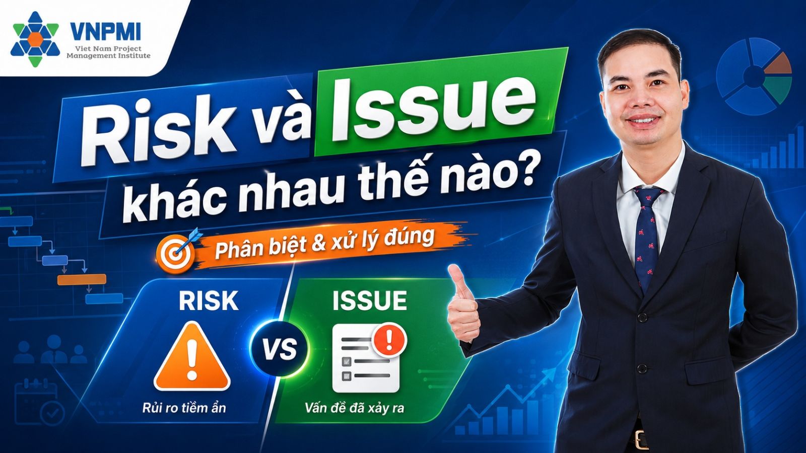 Sơ đồ phân biệt Risk và Issue trong quản lý dự án